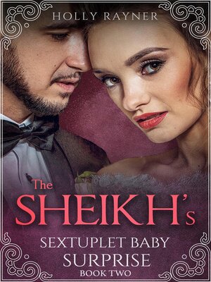 cover image of The Sheikh's Sextuplet Baby Surprise, Book 2